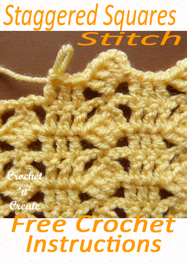 Staggered Square Crochet Stitch - Free Tutorial on Crochet 'n' Create