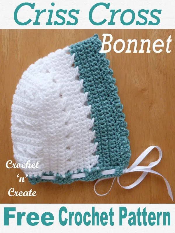 crisscross bonnet