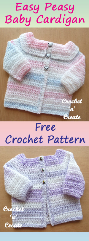 Easy Peasy Baby Cardigan Free Crochet Pattern - Crochet 'n' Create