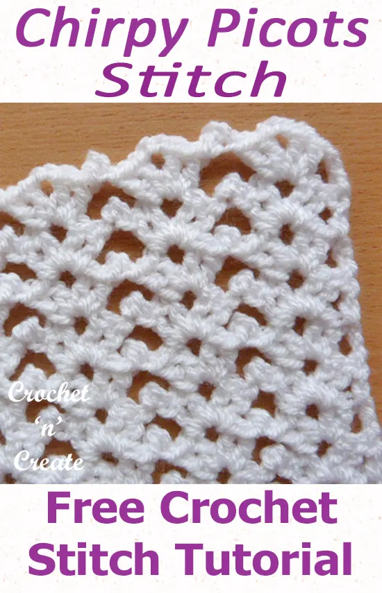 Free crochet stitch tutorial chirpy picots stitch