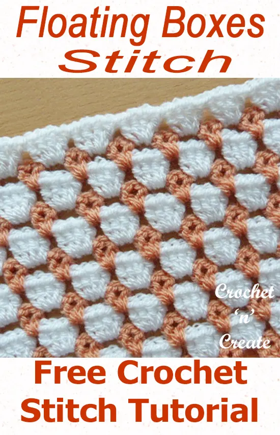 Floating boxes crochet stitch-free crochet stitch tutorial