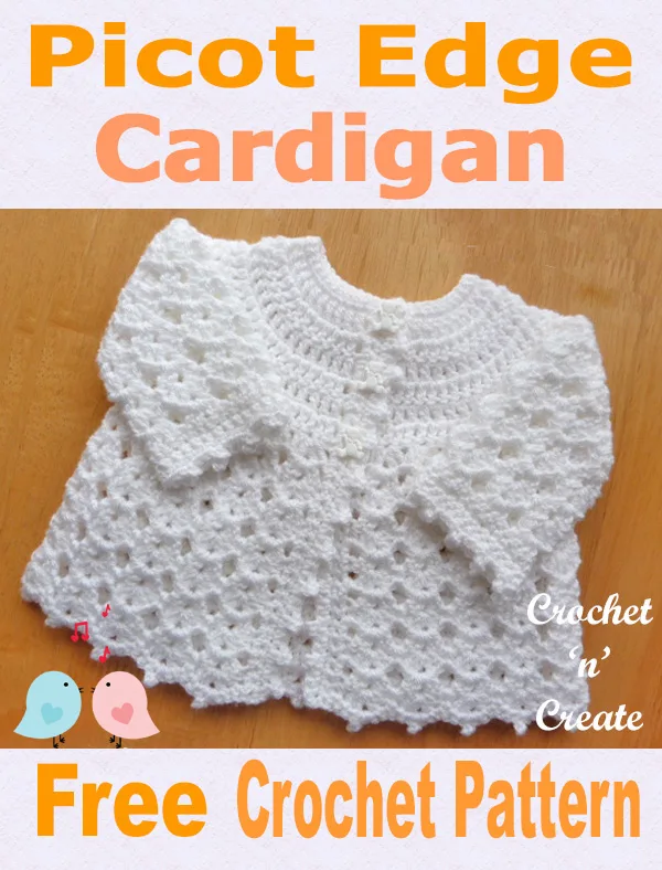 Free baby crochet pattern-picot edge cardigan UK