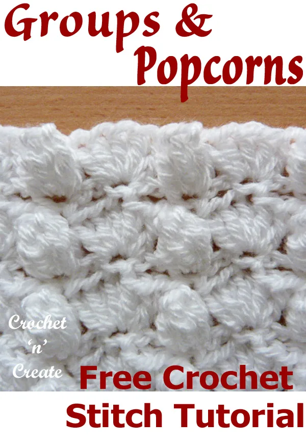 Free crochet stitch tutorial groups-popcorns