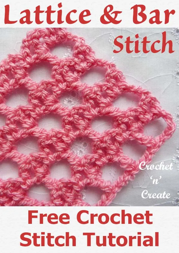 Free crochet tutorial lattice-bar stitch