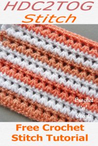 hdc2tog crochet stitch tutorial - Crochet 'n' Create