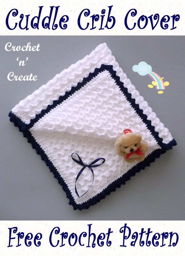 crochet cuddle crib cover