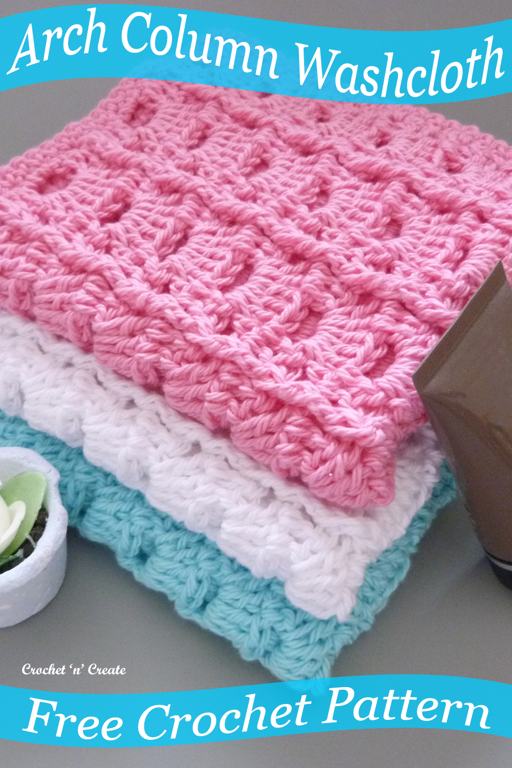 arch column crochet washcloth