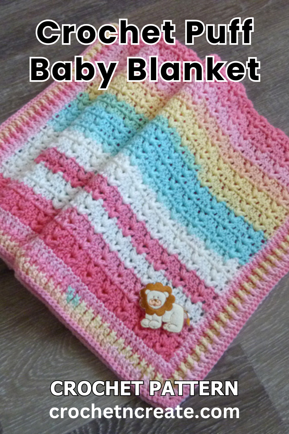 Crochet Puff Baby Blanket Free Pattern on Crochet 'n' Create