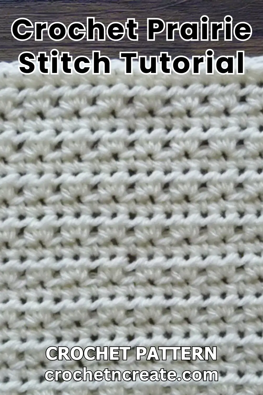 Crochet Prairie Stitch Tutorial